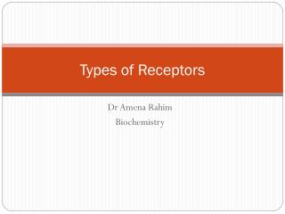 Types of Receptors
