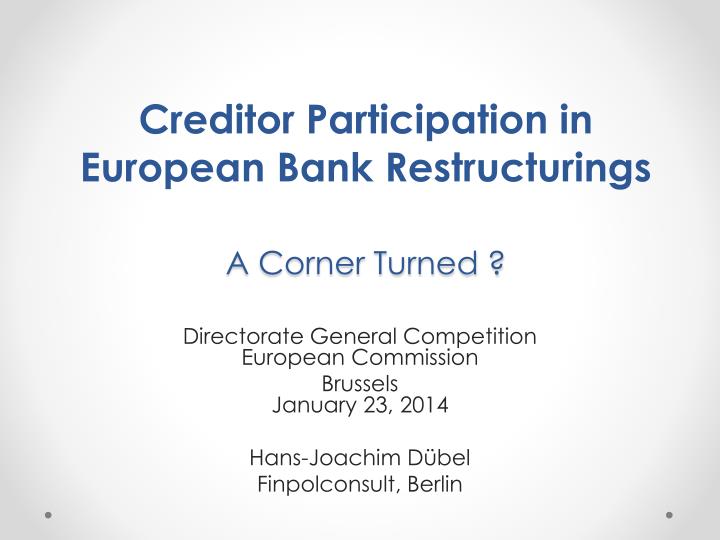 creditor participation in european bank restructurings a corner turned
