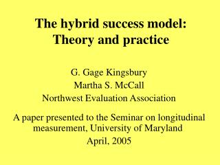 The hybrid success model: Theory and practice
