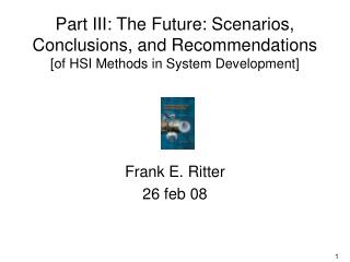 Frank E. Ritter 26 feb 08