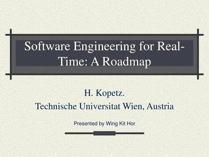 software engineering for real time a roadmap