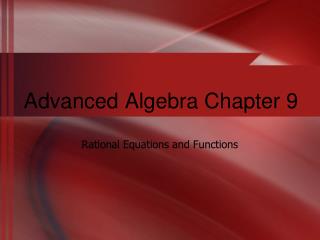 Advanced Algebra Chapter 9