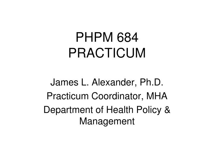 phpm 684 practicum
