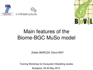 Main features of the Biome-BGC MuSo model