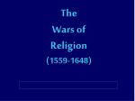 PPT - WARS OF RELIGION: 1560-1648 PowerPoint Presentation, free ...