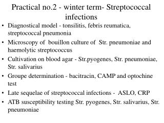 Practical no.2 - winter term- Streptococcal infections
