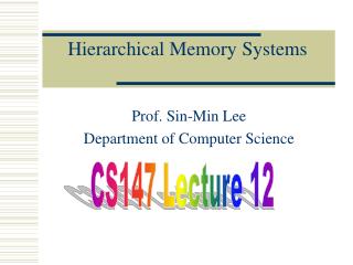 Hierarchical Memory Systems