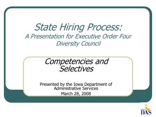 State Hiring Process: A Presentation for Executive Order Four Diversity Council