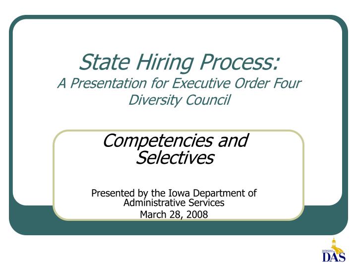 state hiring process a presentation for executive order four diversity council
