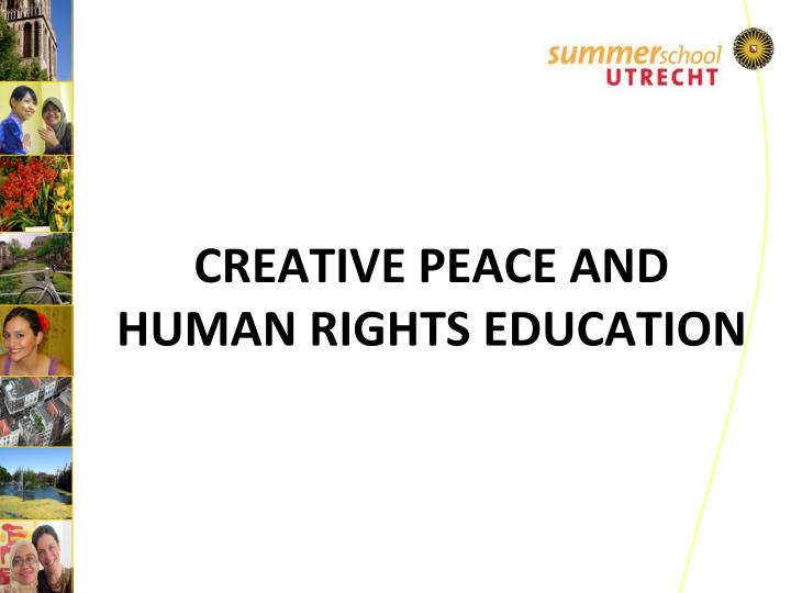 creative peace and human rights education