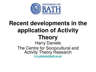 Recent developments in the application of Activity Theory
