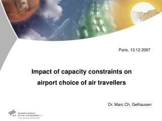 Impact of capacity constraints on airport choice of air travellers