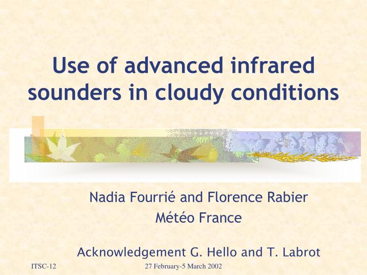 use of advanced infrared sounders in cloudy conditions