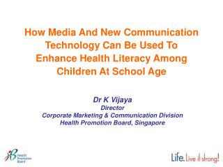 Dr K Vijaya Director Corporate Marketing &amp; Communication Division