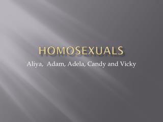 HOMOSEXUALs