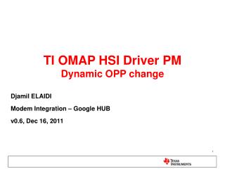 TI OMAP HSI Driver PM Dynamic OPP change
