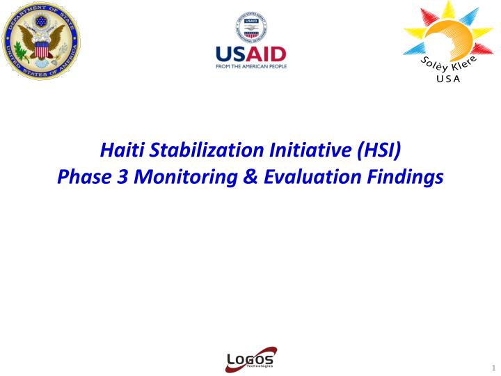 haiti stabilization initiative hsi phase 3 monitoring evaluation findings