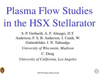 Plasma Flow Studies in the HSX Stellarator