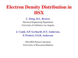 Electron Density Distribution in HSX