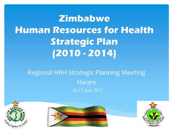 zimbabwe human resources for health strategic plan 2010 2014