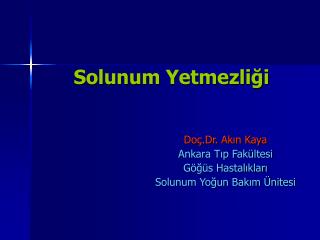 solunum yetmezli i
