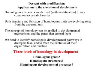 Descent with modification: Application to the evolution of development