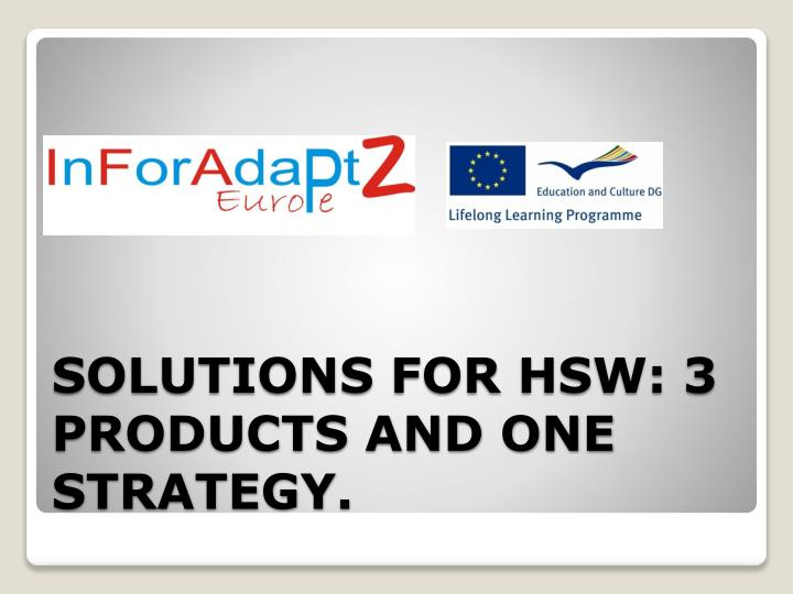 solutions for hsw 3 products and one strategy