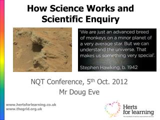 How Science Works and Scientific Enquiry
