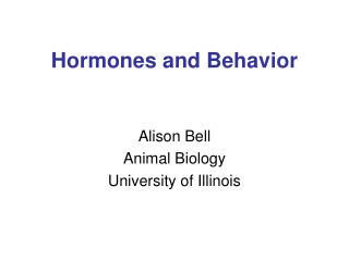 Hormones and Behavior