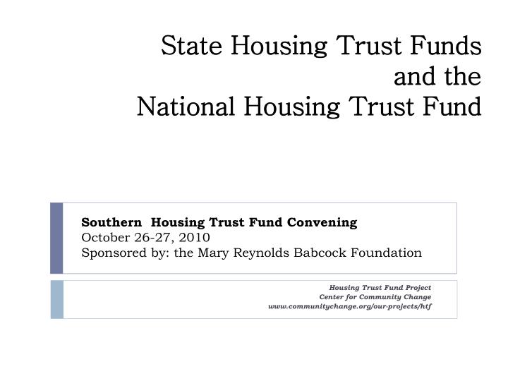 state housing trust funds and the national housing trust fund