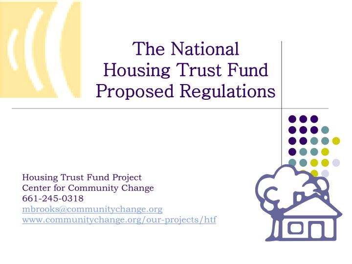 the national housing trust fund proposed regulations