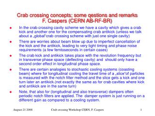 Crab crossing concepts; some qestions and remarks F. Caspers (CERN AB-RF-BR)