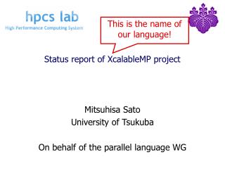 Status report of XcalableMP project