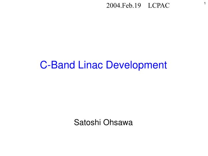 c band linac development