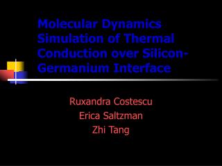 Molecular Dynamics Simulation of Thermal Conduction over Silicon-Germanium Interface