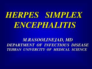 HERPES SIMPLEX ENCEPHALITIS
