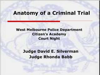 Anatomy of a Criminal Trial