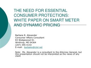 THE NEED FOR ESSENTIAL CONSUMER PROTECTIONS: WHITE PAPER ON SMART METER AND DYNAMIC PRICING