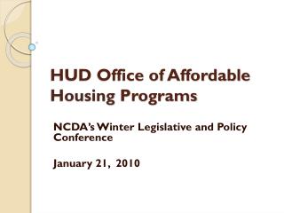 HUD Office of Affordable Housing Programs