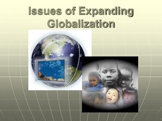 Issues of Expanding Globalization
