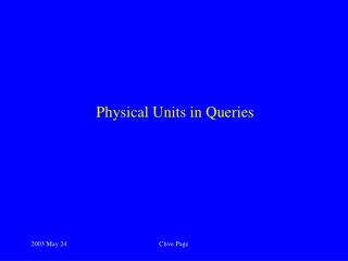 Physical Units in Queries