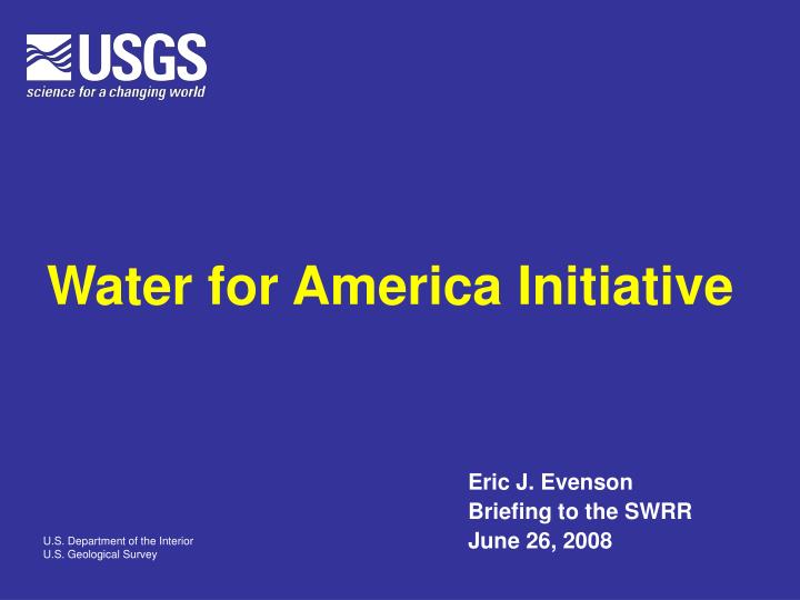 water for america initiative
