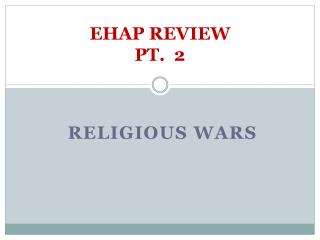 EHAP REVIEW PT. 2