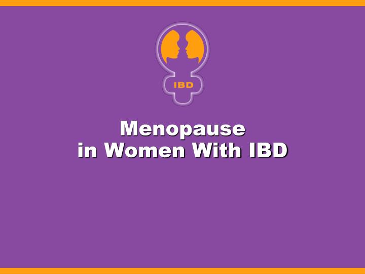 menopause in women with ibd