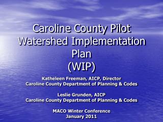 Caroline County Pilot Watershed Implementation Plan (WIP)