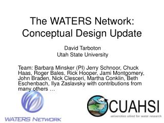 The WATERS Network: Conceptual Design Update