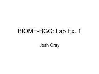 BIOME-BGC: Lab Ex. 1