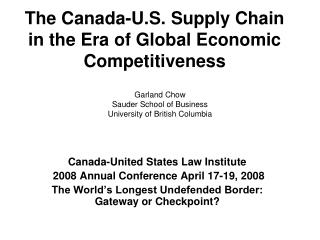 The Canada-U.S. Supply Chain in the Era of Global Economic Competitiveness