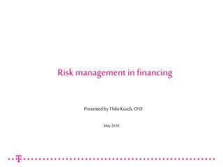 Risk management in financing