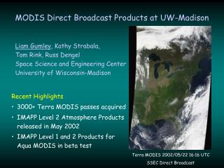 MODIS Direct Broadcast Products at UW-Madison